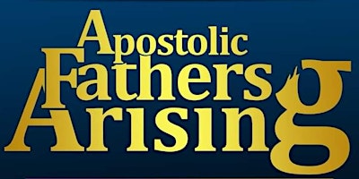 Apostolic Fathers Arising