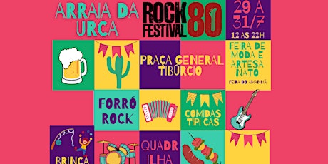ARRAIÁ Rock 80 Festival URCA ingressos