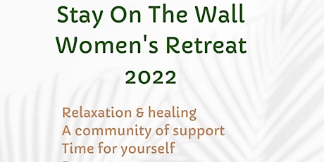 Stay On The Wall Women's Retreat bilhetes