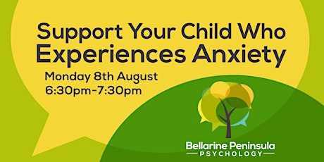 Support Your Child who Experiences Anxiety primary image