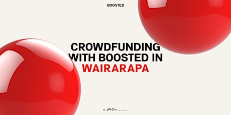Crowdfunding with Boosted in Wairarapa tickets