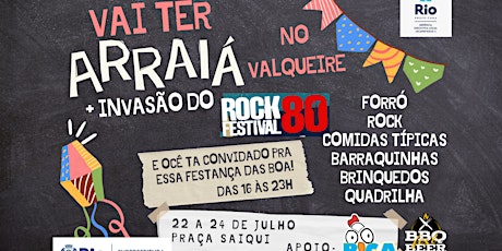 ARRAIÁ DO VALQUEIRE Rock 80 Festival ingressos