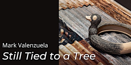 Still Tied to a Tree | Mark Valenzuela