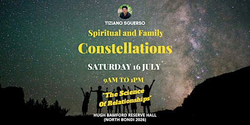 Spiritual & Family Constellations - "The Science Of Relationships"