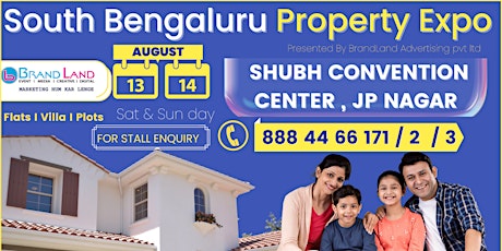 South Bangalore Property Expo By BrandLand tickets