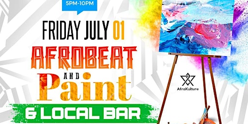 AfroBeat & Paint/Local Bar
