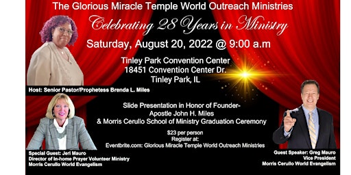 The Glorious Miracle Temple Anniversary/ MCWE School of Ministry Graduation