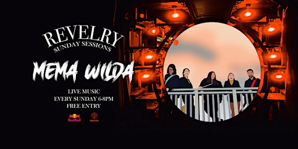 Revelry Sunday Sessions w/ Mema Wilda