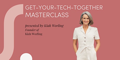 Get-your-tech-together Masterclass tickets