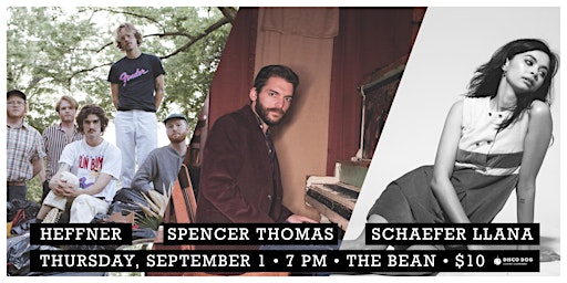 Heffner / Spencer Thomas / Schaefer Llana at The Bean