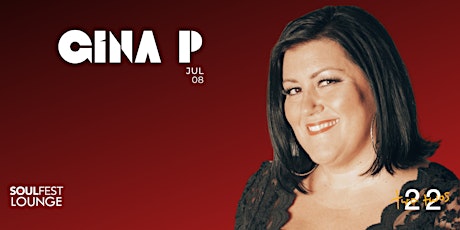 The Soulfest Lounge Presents Gina P tickets