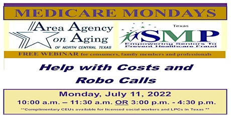 Medicare Mondays - Help with Costs and Robo Calls tickets