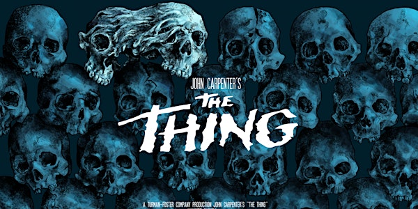 The Thing (1982) - FREE screening