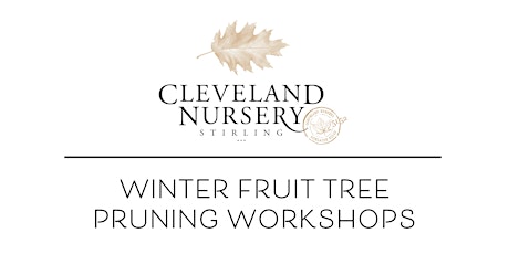 Winter Fruit Tree Pruning Workshop - Tuesday, 12 July 2022 - 2.00 pm tickets