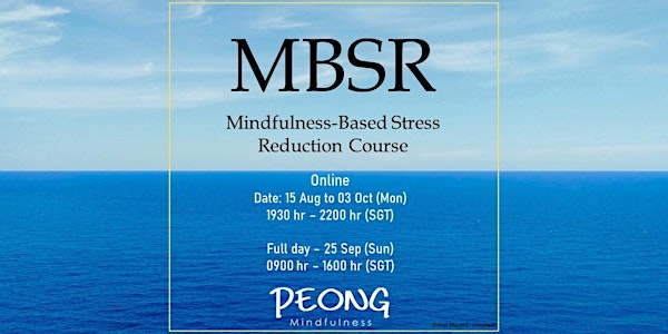 Mindfulness-Based Stress Reduction MBSR - 15 Aug