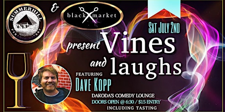 Black Market Barber presents Vines & Laughs at Dakoda's Comedy Lounge tickets