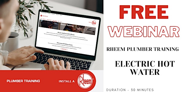 Rheem  Plumber  Training - Electric  Hot Water (Webinar Quick 20 )