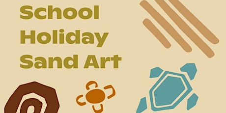 School Holiday Sand Art Workshop tickets