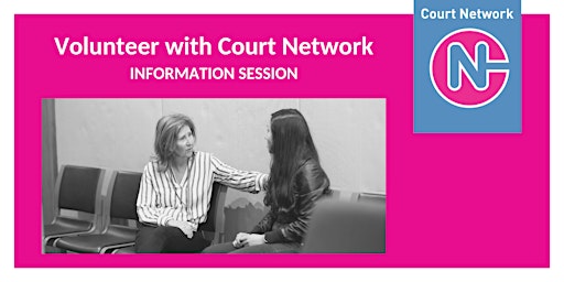 Volunteer with Court Network  Online Information Session