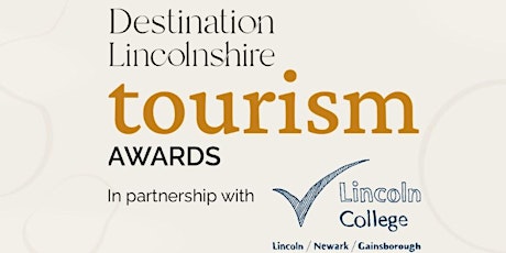 Destination Lincolnshire Tourism Awards Workshop  12 July 11am ingressos