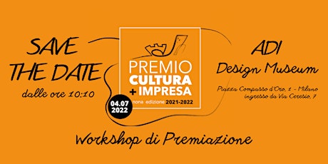 Workshop di Premiazione del Premio CULTURA + IMPRESA 2021- 2022 biglietti