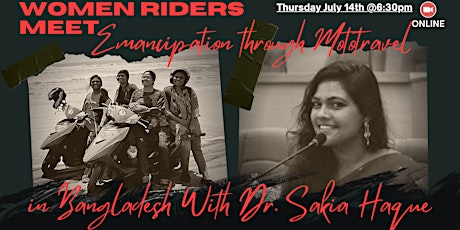 WRM: Emancipation through mototravel in Bangladesh with Dr. Sakia Haque primary image