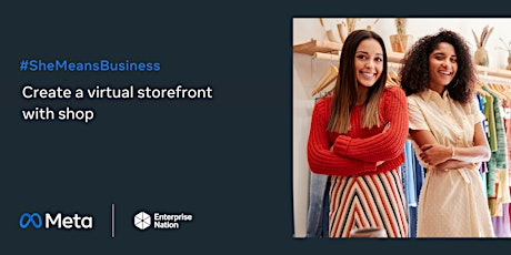 #SheMeansBusiness: Create a virtual storefront with shop tickets