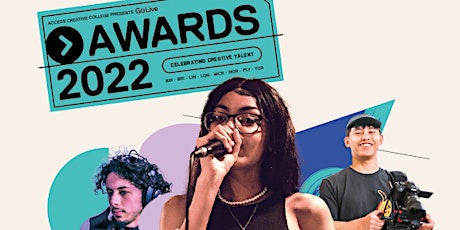 Access Creative College London End of Year Awards Show tickets