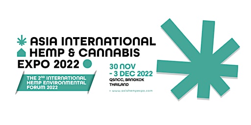 Asia International Hemp & Cannabis Expo 2022
