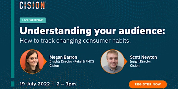 Webinar-Understanding Your Audience: How to Track Changing Consumer Habits