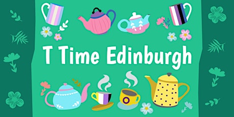 T time Edinburgh tickets