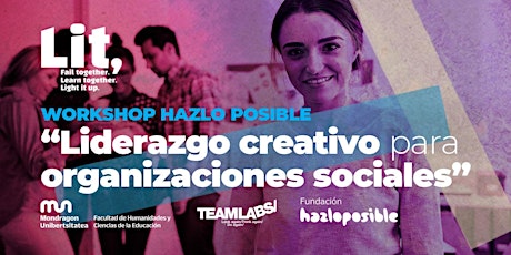 Workshop Hazlo Posible: Liderazgo creativo para organizaciones sociales entradas