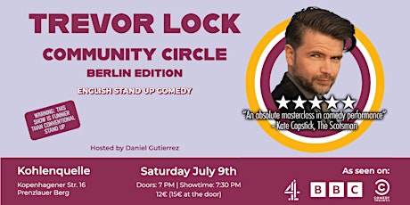 Trevor Lock's Community Circle - Berlin Edition - English Comedy Special tickets