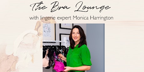 Bra Lounge with Monica Harrington - For those touched by breast cancer tickets