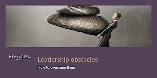 Learn how to avoid leadership obstacles primary image