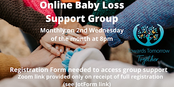 Towards Tomorrow Together Online Baby-Loss Support Group via Zoom