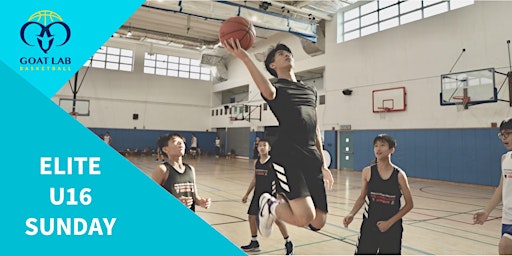 Elite - U16Team B常規籃球訓練班 (逢星期日) - 尖沙咀 GOAT Lab - SUN