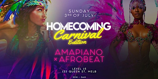 Homecoming - Amapiano x Afrobeat Carnival Edition