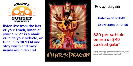 Enter the Dragon- Friday, July 8th -Grande Sunset Theatre at Evergreen Park primary image