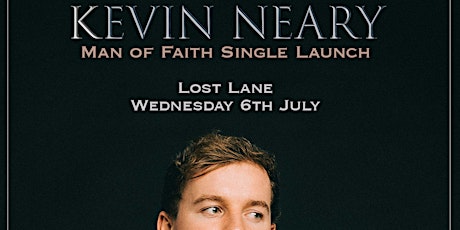 Kevin Neary - Live at Lost Lane - Man of Faith Single Launch