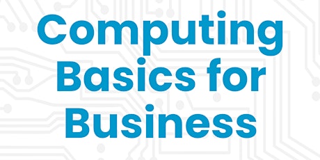 Computing Basics for Business primary image