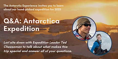 Learn more about our 2023 Antarctic Expedition with Ted Cheeseman tickets