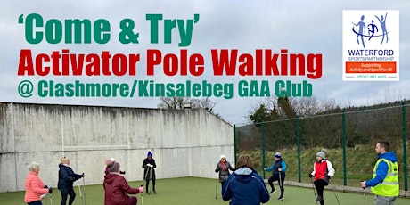 Come & Try Activator Pole Walking Clashmore/ Kinsalebeg -  4th July 2022 tickets