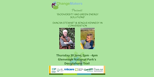 Biodiversity & Green Energy Solutions: Duncan Stewart & Aengus Kennedy