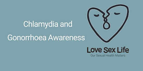 Chlamydia and Gonorrhoea Awareness - LSL Professionals only tickets