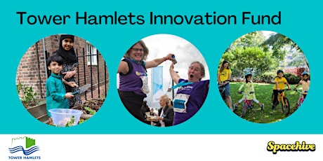 Our Tower Hamlets Autumn 2022 Funding Round Launch & Workshop tickets