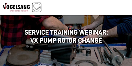 Service Training Webinar: VX Pump Rotor Change Webinar tickets