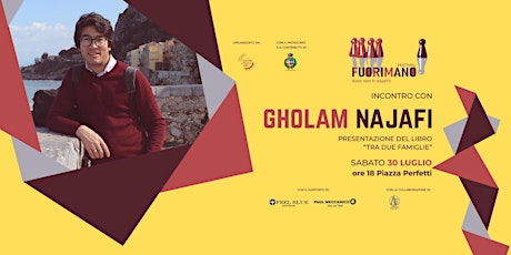 Incontro con Gholam Najafi: "Tra due famiglie"