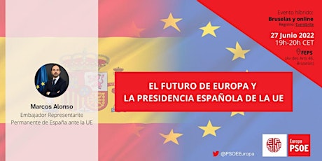El futuro de Europa y la Presidencia Española de la UE tickets
