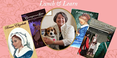 Lunch & Learn: SC Heroines of the Revolutionary War